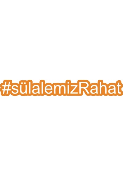 Sülalemiz Rahat Araba Sticker 17x17 Cm Turuncu