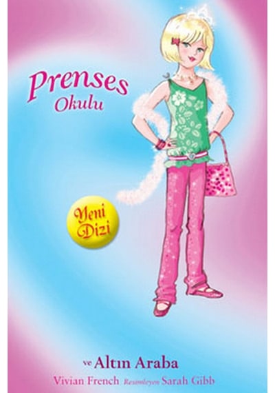 Prenses Okulu 18 - Amy ve Altın Araba - Vivian French - Doğan ve Egmont Yayıncılık
