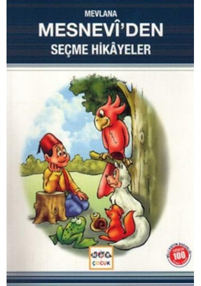 Mesnevi'den Seçme Hikayeler- Nar Çocuk