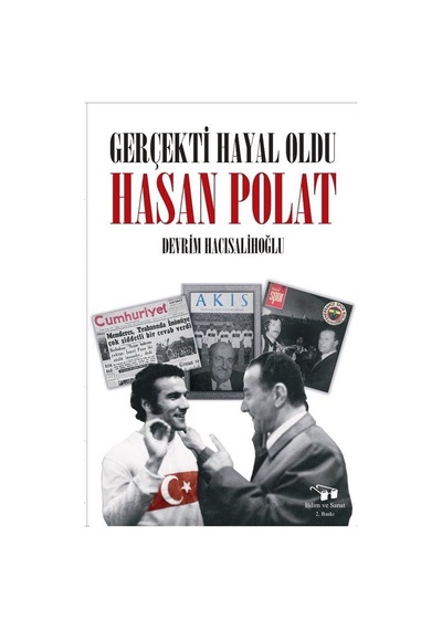 Gerçekti Hayal Oldu Hasan Polat / Devrim Hacısalihoğlu