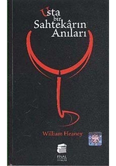 Usta Bir Sahtekarın Anıları - William Heaney - Final Kültür Sanat Yayınları