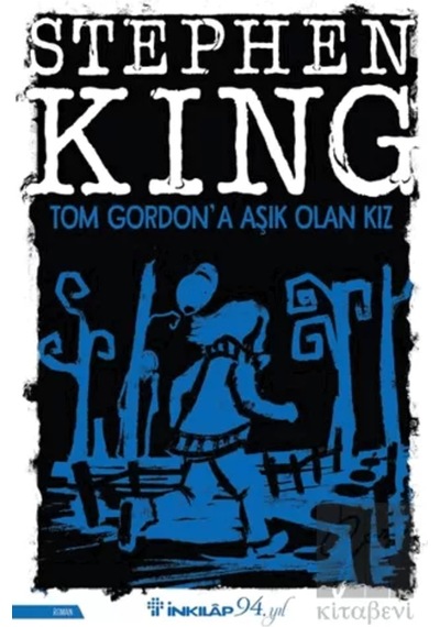 Tom Gordon A Aşık Olan Kız / Stephen King / / 9789751037190