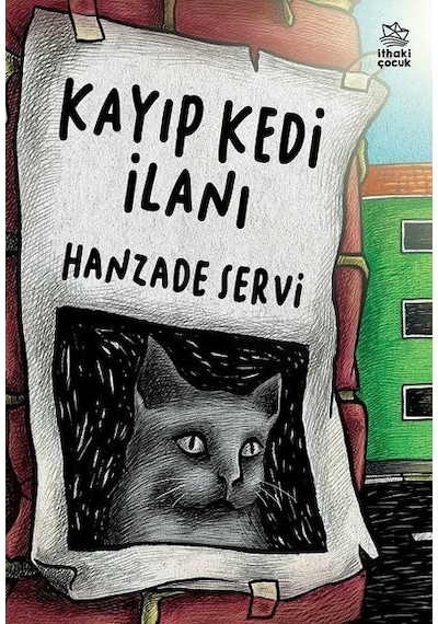 Kayıp Kedi İlanı - Hanzade Servi - İthaki Çocuk