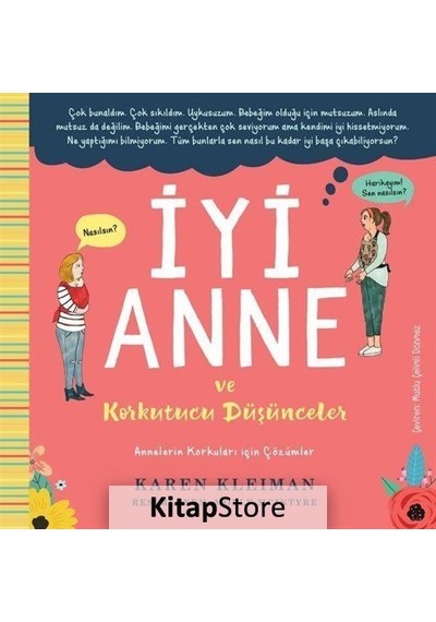 İyi Anne ve Korkutucu Düşünceler - Karen Kleiman - Sola Unitas