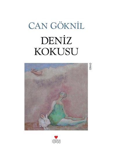 Deniz Kokusu - Can Göknil - Can Yayınları