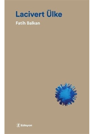 Lacivert Ülke / Fatih Balkan