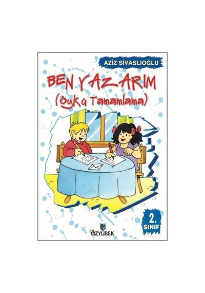 Ben Yazarım 1 - Aziz Sivaslıoğlu - Özyürek Yayınevi