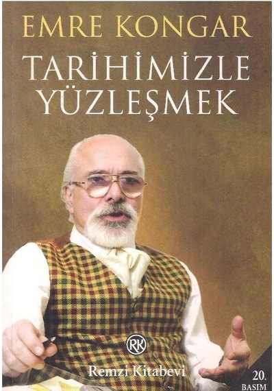 Tarihimizle Yüzleşmek - Emre Kongar 2.el