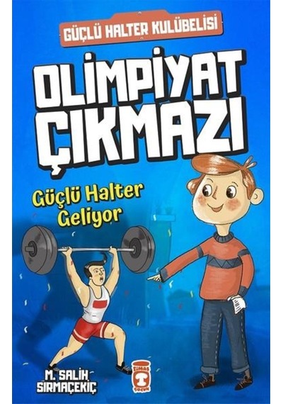 Olimpiyat Çıkmazı Güçlü Hatler Geliyor - Timaş Çocuk Yayınları