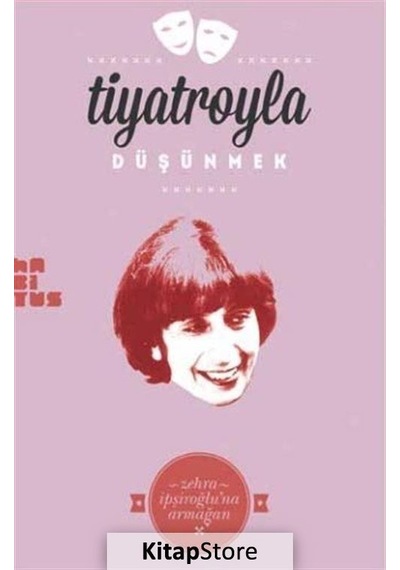 Tiyatroyla Düşünmek- Habitus Kitap