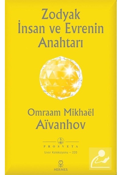 Zodyak İnsan ve Evrenin Anahtarı - Omraam Mikhael Aivanhov - Hermes Yayınları