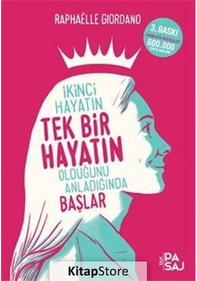 Kitapstore Ikinci Hayatın Tek Bir Hayatın Olduğunu Anladığında Başlar / R