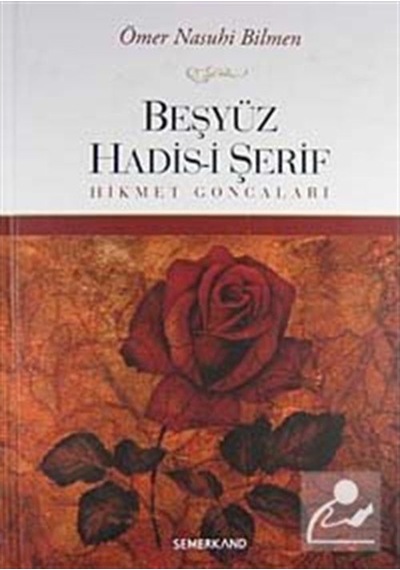 Beşyüz Hadis-i Şerif / Ömer Nasuhi Bilmen 9786054214365