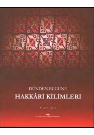Dünden Bugüne Hakkari Kilimleri Kültür ve Türizm Bakanlığı