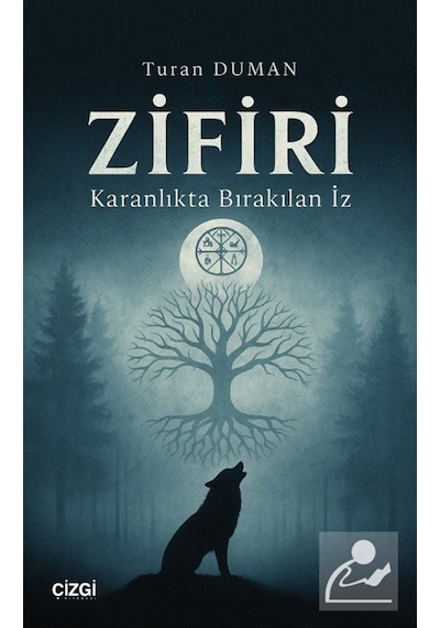 Zifiri & Karanlıkta Bırakılan İz / Turan Duman