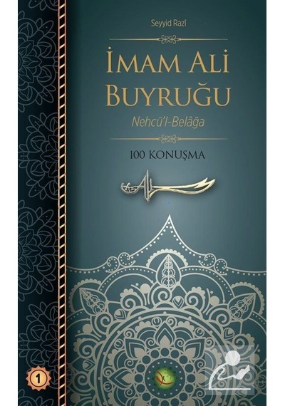 İmam Ali Buyruğu-Nehcü'l-Belağa - Seyyid Razi - Dörtkapı