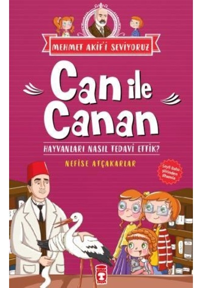 Can ile Canan Hayvanları Nasıl Tedavi Ettik - Mehmet Akifi Seviyo