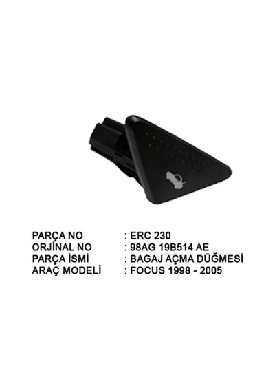 Focus Bagaj Kapağı İç Açma Butonu 1998-2005 98ag 19514 Ae
