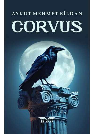 Corvus - Aykut Mehmet Bildan, Perseus Yayınevi,
