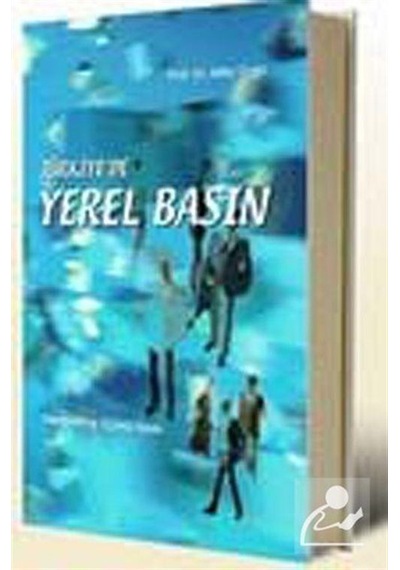 Türkiye'de Yerel Basın - Atilla Girgin - Der Yayınları