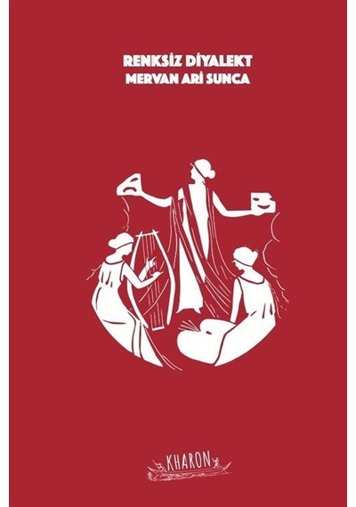 Renksiz Diyalekt / Mervan Ari Sunca