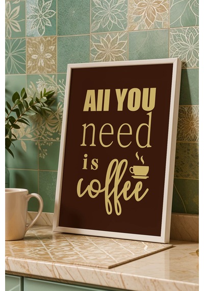 Retro All You Need İs Coffee Tasarım Çerçeveli Tablo - Modern Mutfak Ve Kahve Köşesi Duvar Dekoru Beyaz Retro All You Need İs Coffee Tasarım Çerçeveli Tablo - Modern Mutfak Ve Kahve Köşesi Duvar Dekoru Beyaz