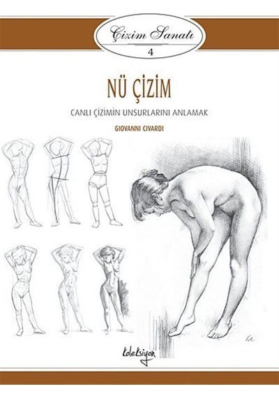 Çizim Sanatı 4- Nü Çizim - Giovanni Civardi - Beta Yayınları