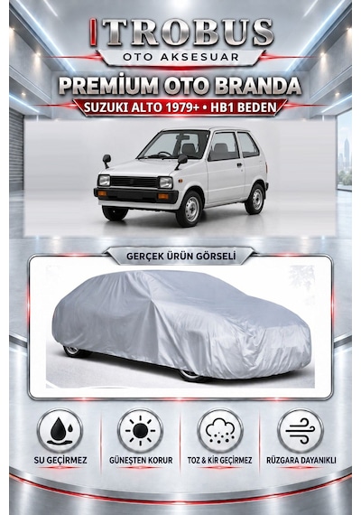 Suzuki Alto 1979 Ve Sonrası Uyumlu Premium Araba Brandası Oto Branda Hb1 Beden