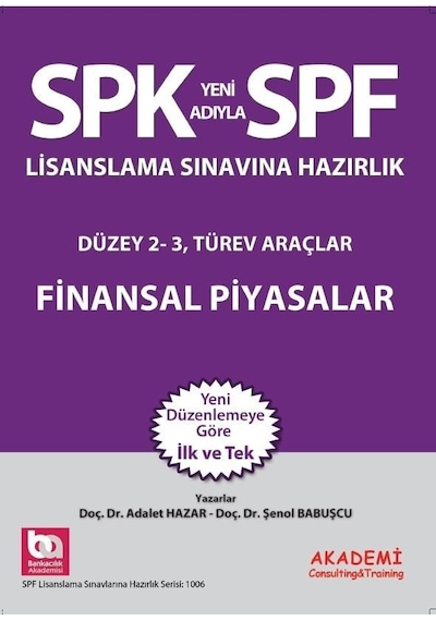 Spk Finansal Piyasalar Konu Anlatım Adalet Hazar . Şenol Babuşcu