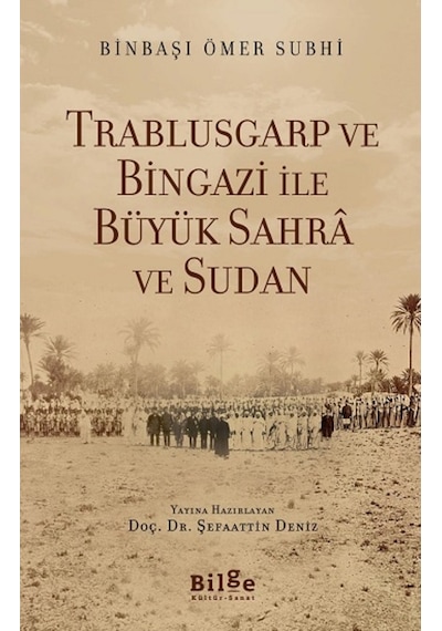 Trablusgarp Ve Bingazi Ile Büyük Sahra Ve Sudan