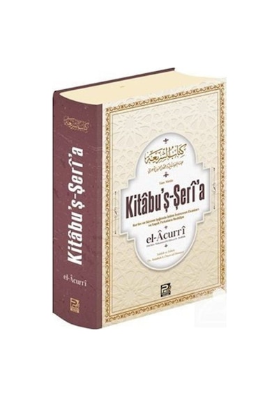 Kitâbu'ş-Şerî'a / İmam El-Acurri 9786257948883