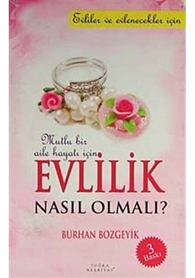 Mutlu Bir Aile Hayatı İçin Evlilik Nasıl Olmalı? / Burhan Bozg...