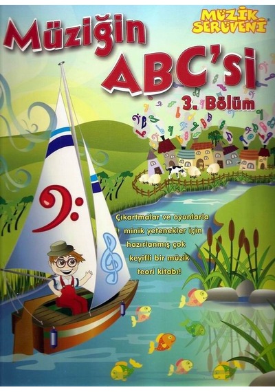 Müzik Serüveni Müziğin Abc´Si 3. Bölüm