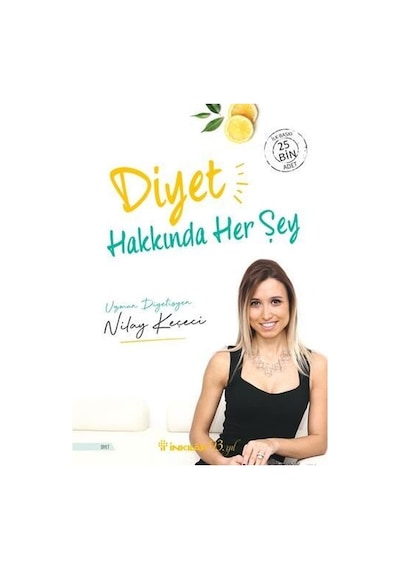Diyet Hakkında Her Şey - Nilay Keçeci - İnkılap Kitabevi