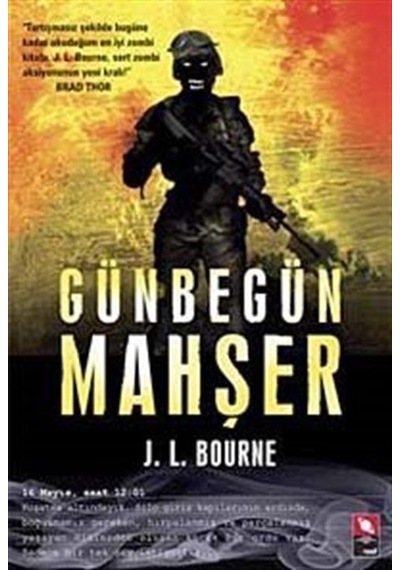 Günbegün Mahşer / J. L. Bourne