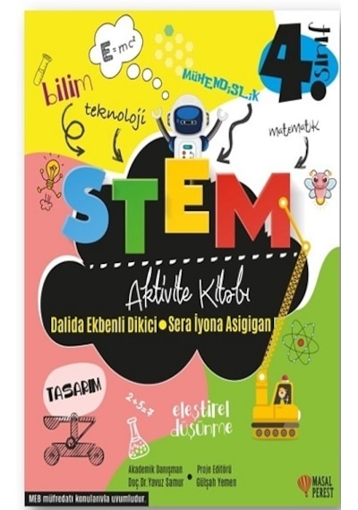 4.Sınıf STEM Aktivite Kitabı - Dalida Ekbenli Dikici - Masalperest