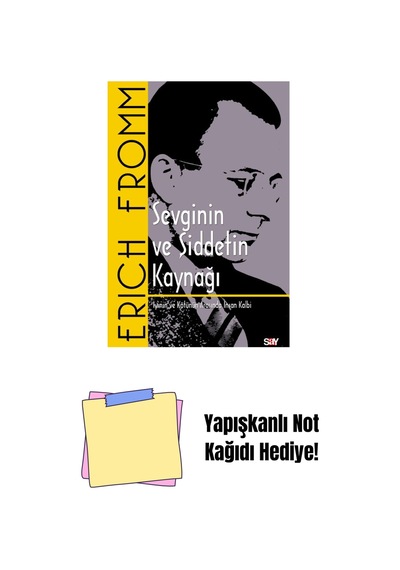 Sevginin Ve Şiddetin Kaynağı Klasik Kapak + Yapışkanlı Not Kağıdı