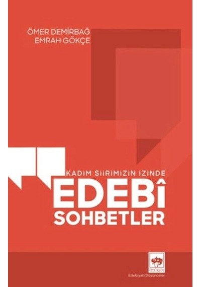 Kadim Şiirimizin İzinde Edebi Sohbetler
