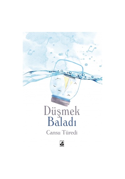 Düşmek Baladı - Cansu Türedi - Küsurat