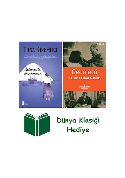 Selanik'te Sonbahar + Geometri + Dünya Klasiği Hediye