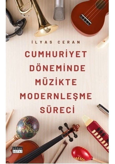 Cumhuriyet Döneminde Müzikte Modernleşme Süreci