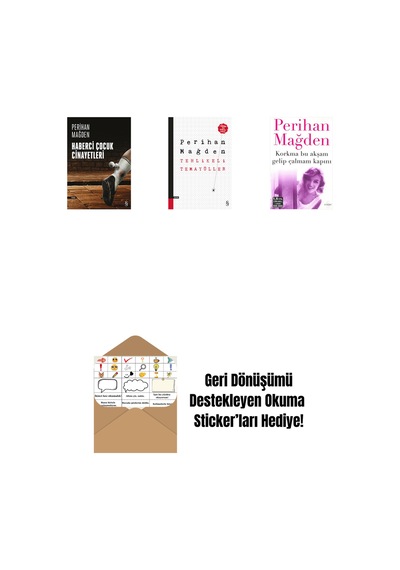 Haberci Çocuk Cinayetleri + Tehlikeli Temayüller + Korkma Bu Akşam Gelip Çalmam Kapını + Okuma Sticker'ları