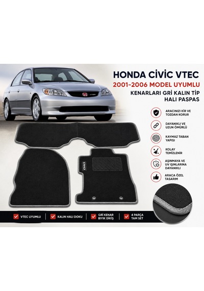 Honda Civic Vtec 2001-2006 Model Uyumlu Kenarları Gri Kalın Tip Halı Paspas 3 Parça Tam Set