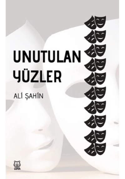 Unutulan Yüzler