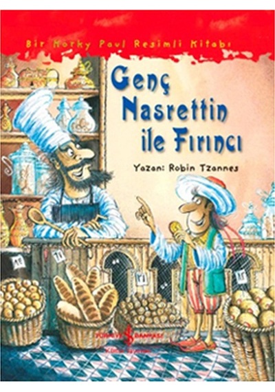 Genç Nasrettin ile Fırıncı Robin Tzannes - Robin Tzannes - İş Bankası Kültür Yayınları