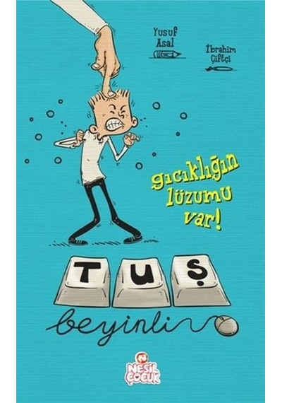 Tuş Beyinli 1 Gıcıklığın Lüzumu Var - Yusuf Asal