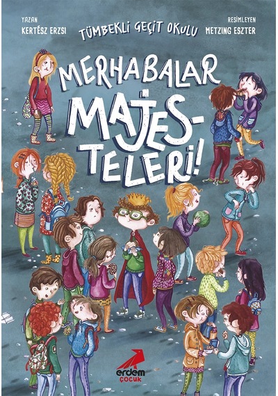 Merhabalar Majesteleri , Tümbekli Geçit Okulu-1