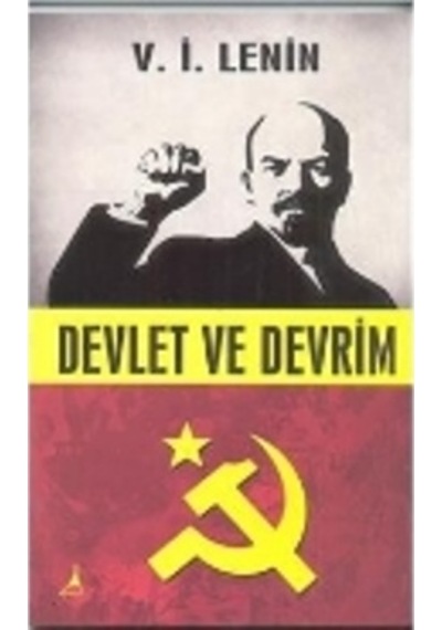 Devlet ve Devrim - Vladimir İlyiç Lenin - Alter Yayınları