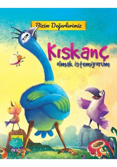 Bizim Değerlerimiz-Kıskanç Olmak İstemiyorum- Minimo
