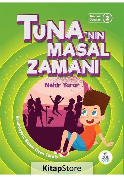 Tuna'Nın Masal Zamanı / Nehir Yarar